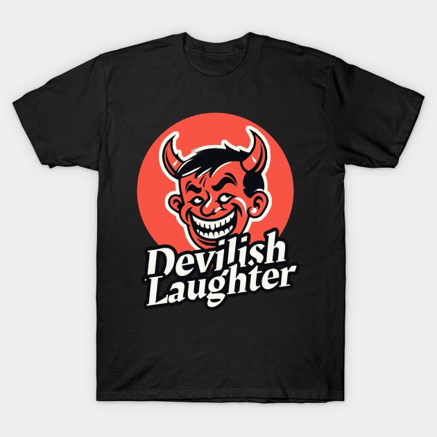 Devilish laughter T-Shirt by Pieartscreation